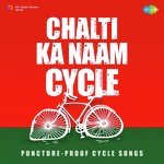 Chalti Ka Naam Cycle - Mahendra Kapoor Song Download